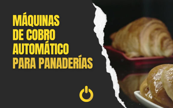 Máquinas de cobro automático para panaderías