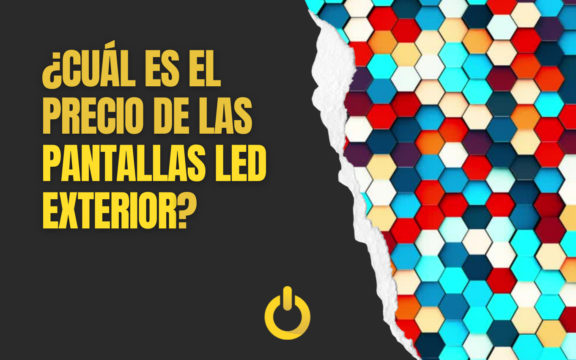 ¿Cuál es el precio de las pantallas led exterior?